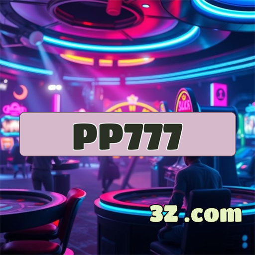 Confiavel e Engajante: O Mundo do PP777 na Jogatina